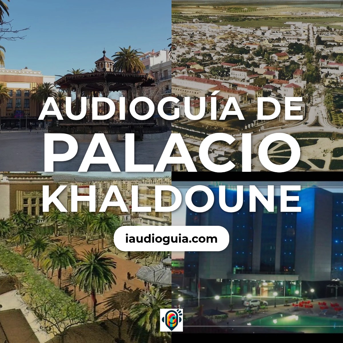 Audioguía de Palacio Khaldoune
