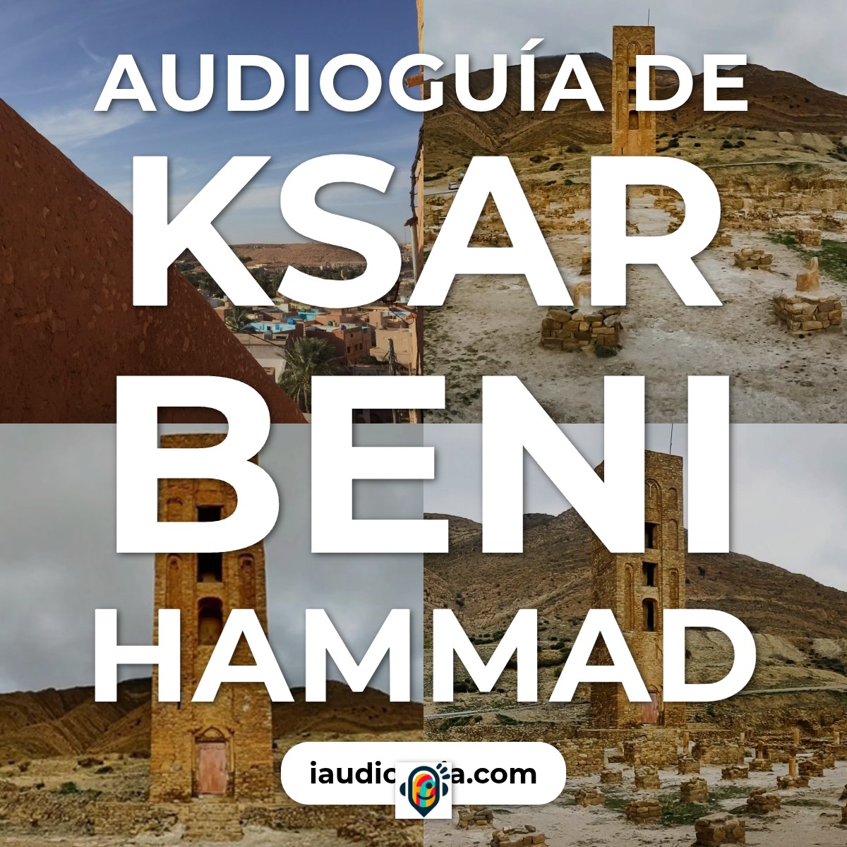 Audioguía de Ksar Beni Hammad