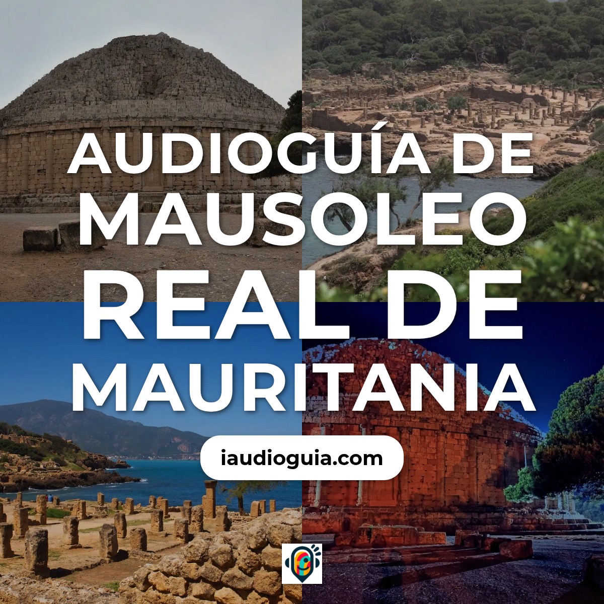 Audioguía de Mausoleo Real Mauritania