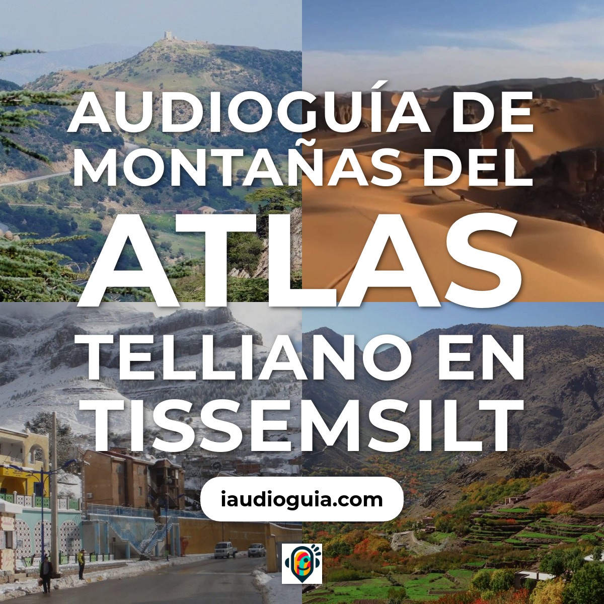 Audioguía de Montanas Del Atlas Telliano