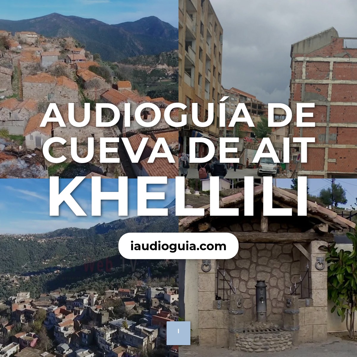 Audioguía de Cueva Ait Khellili