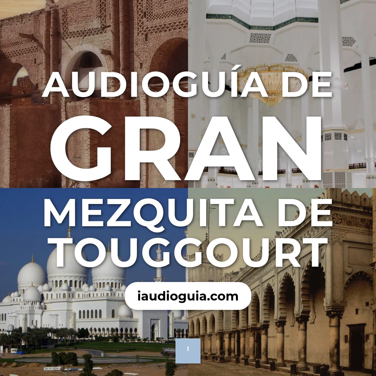 Audioguía de Gran Mezquita