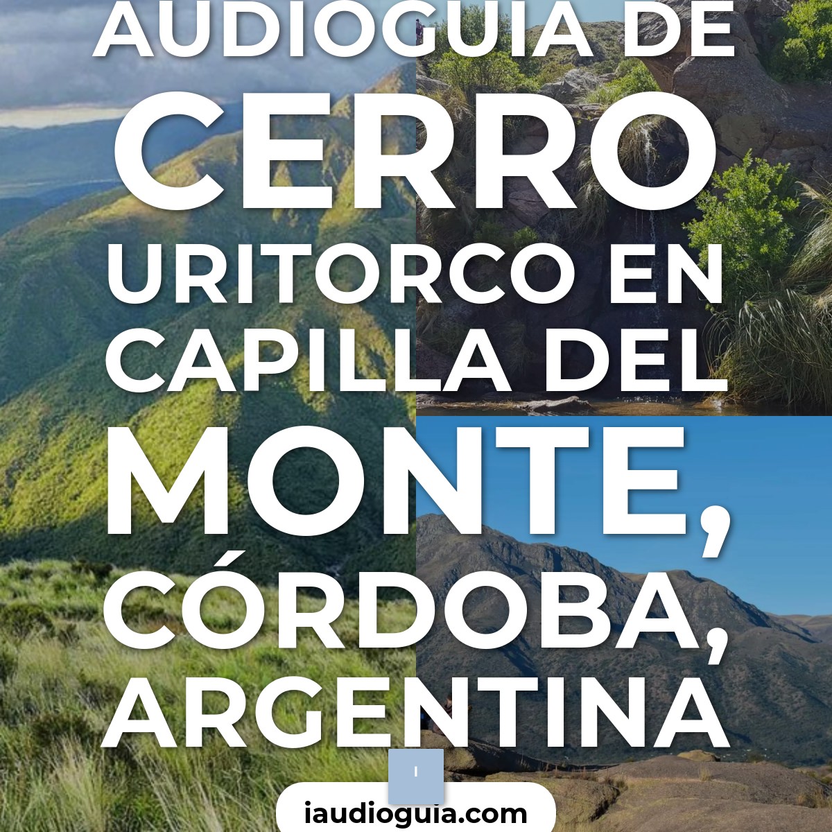 Audioguía de Cerro Uritorco