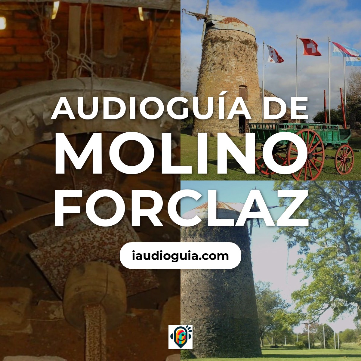 Audioguía de Molino Forclaz