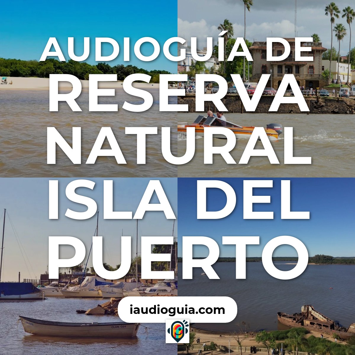 Audioguía de Reserva Natural Isla Del Puerto
