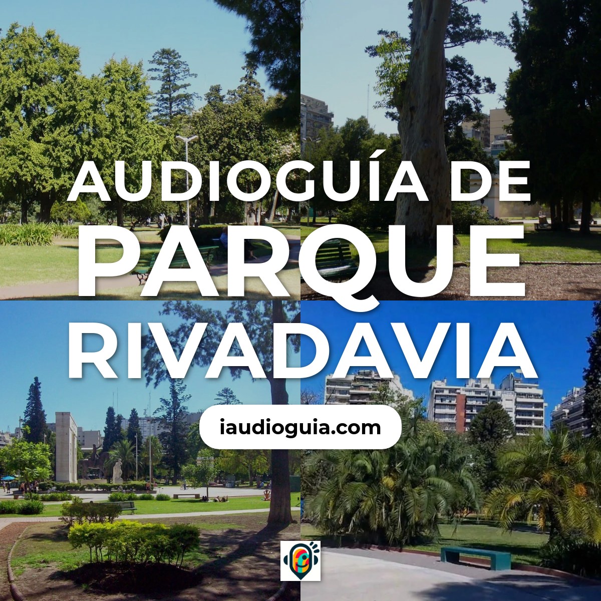 Audioguía de Parque Rivadavia