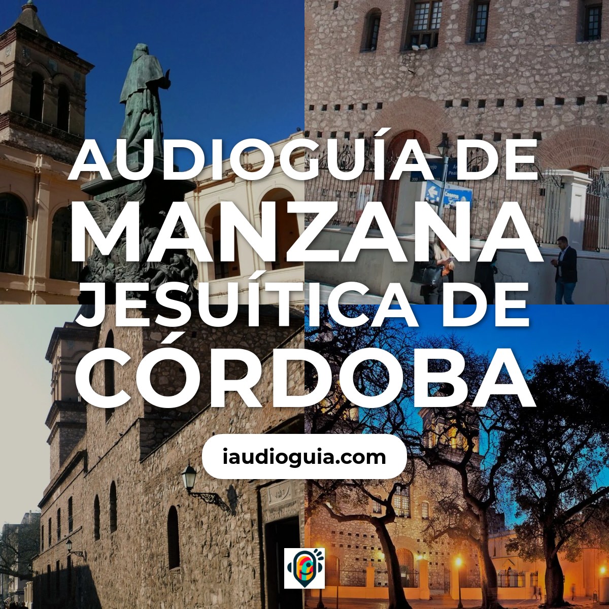 Audioguía de Manzana Jesuitica