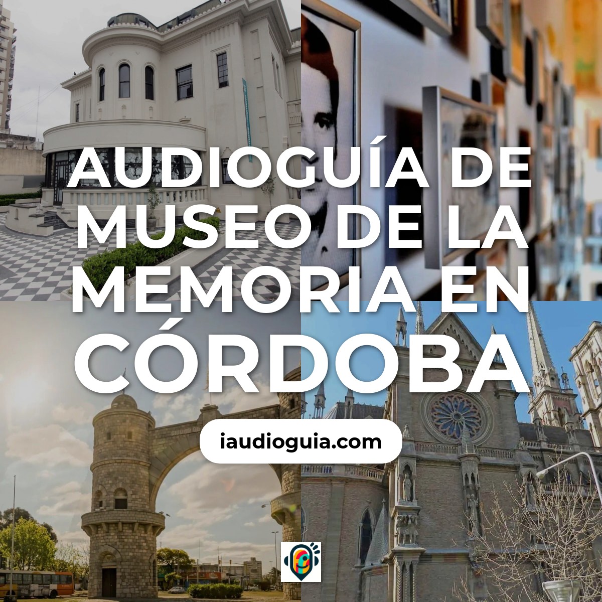 Audioguía de Museo Memoria