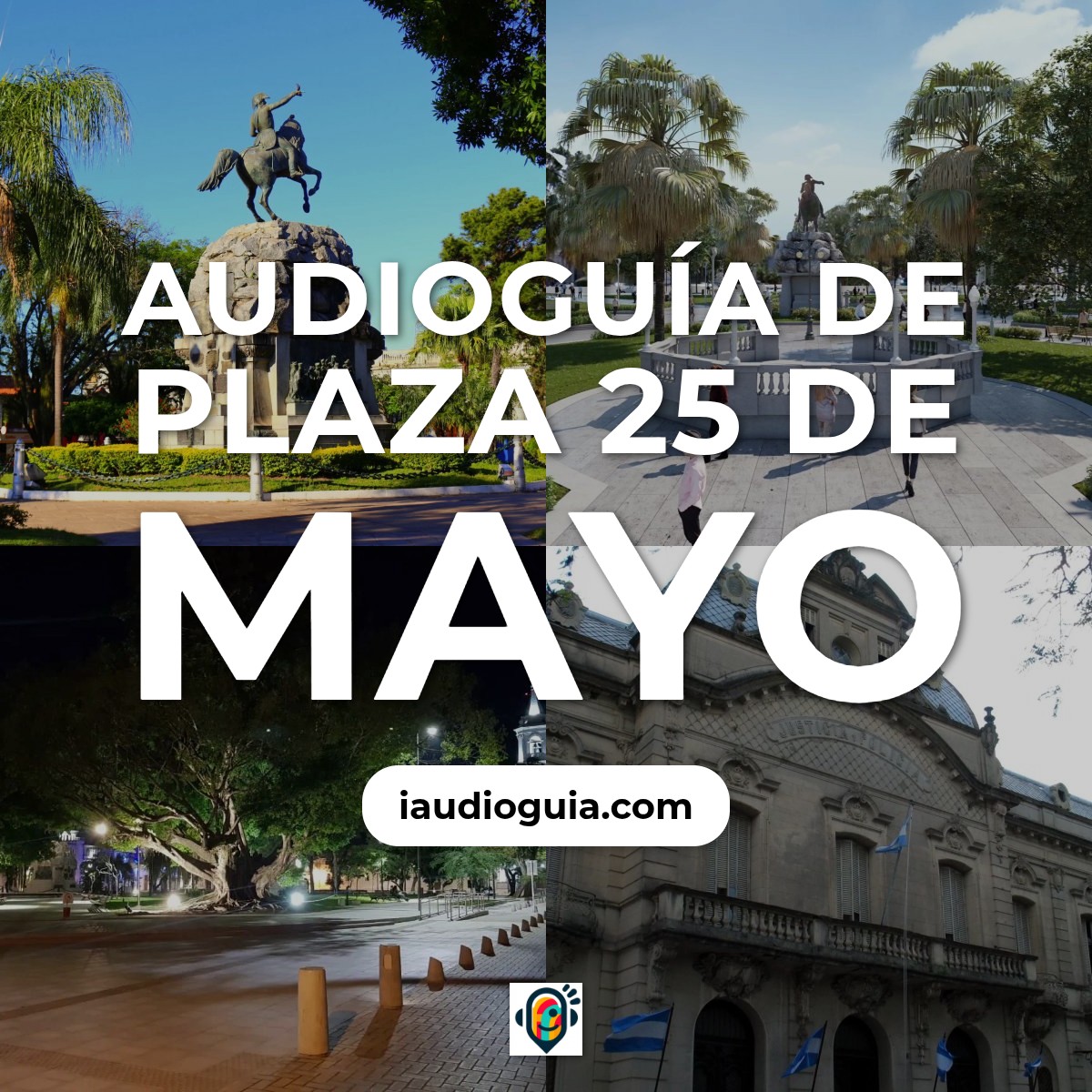 Audioguía de Plaza 25 Mayo