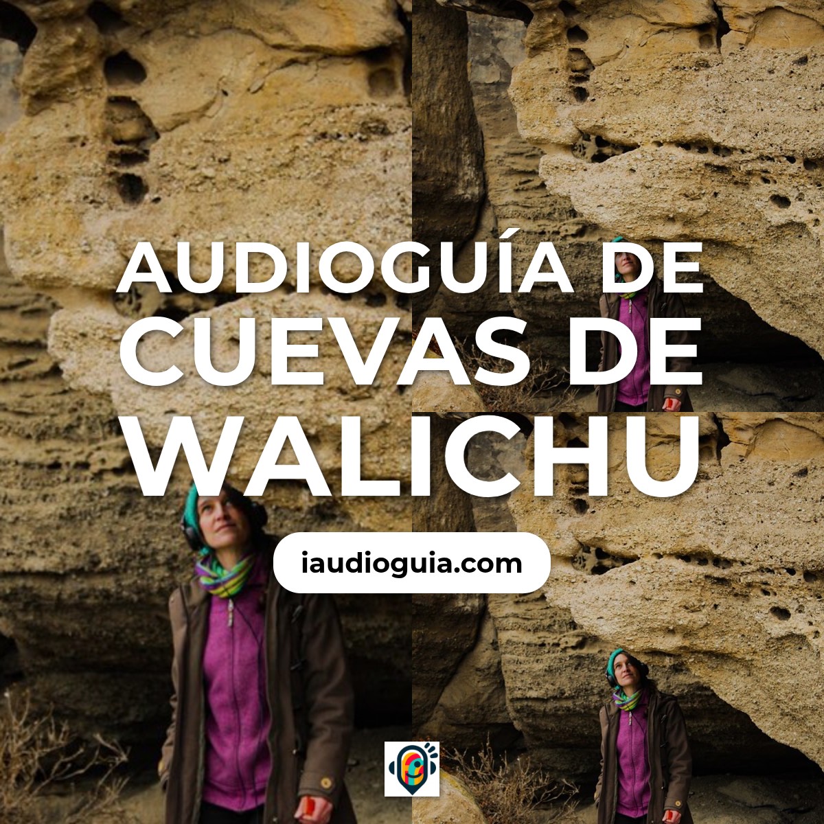 Audioguía de Cuevas Walichu