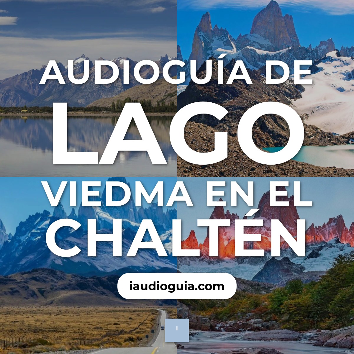 Audioguía de Lago Viedma