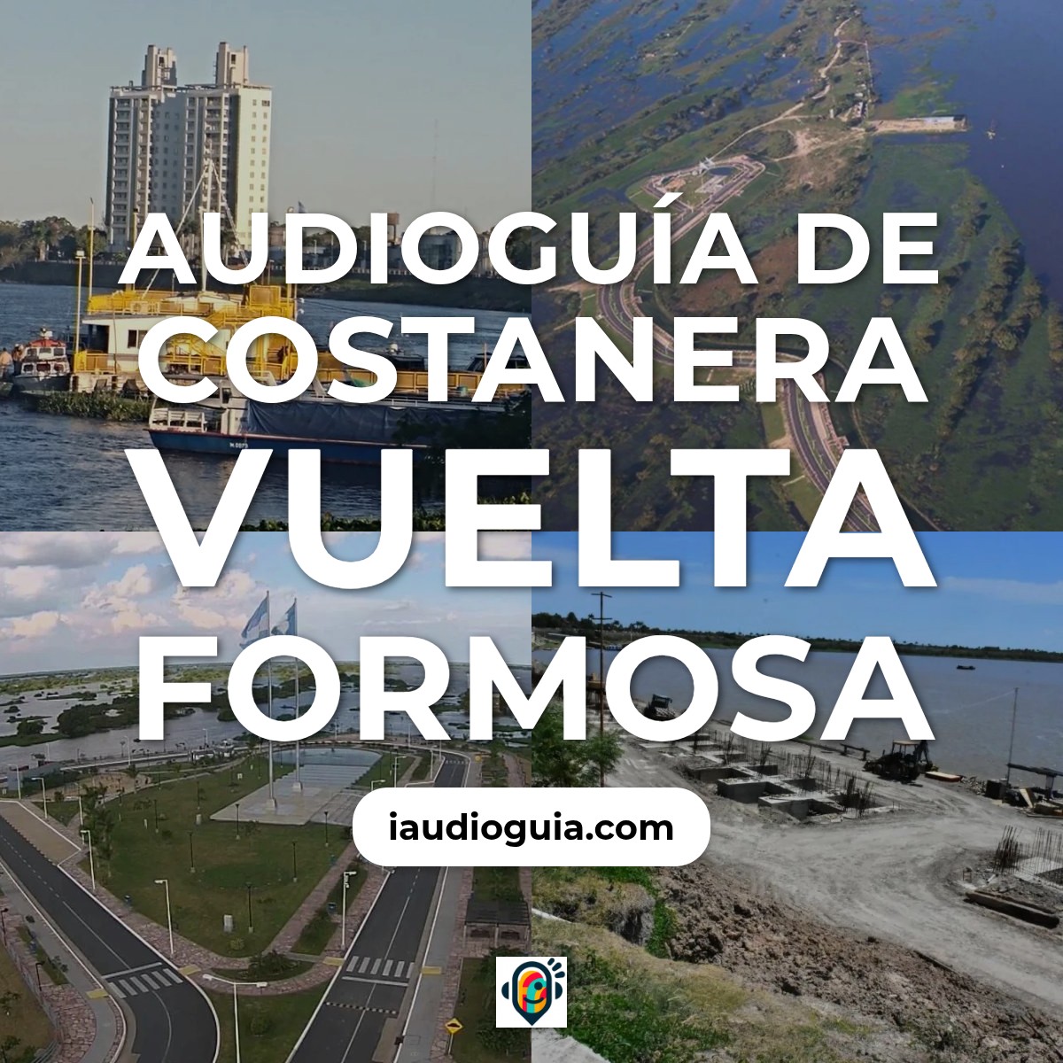 Audioguía de Costanera Vuelta Fermosa