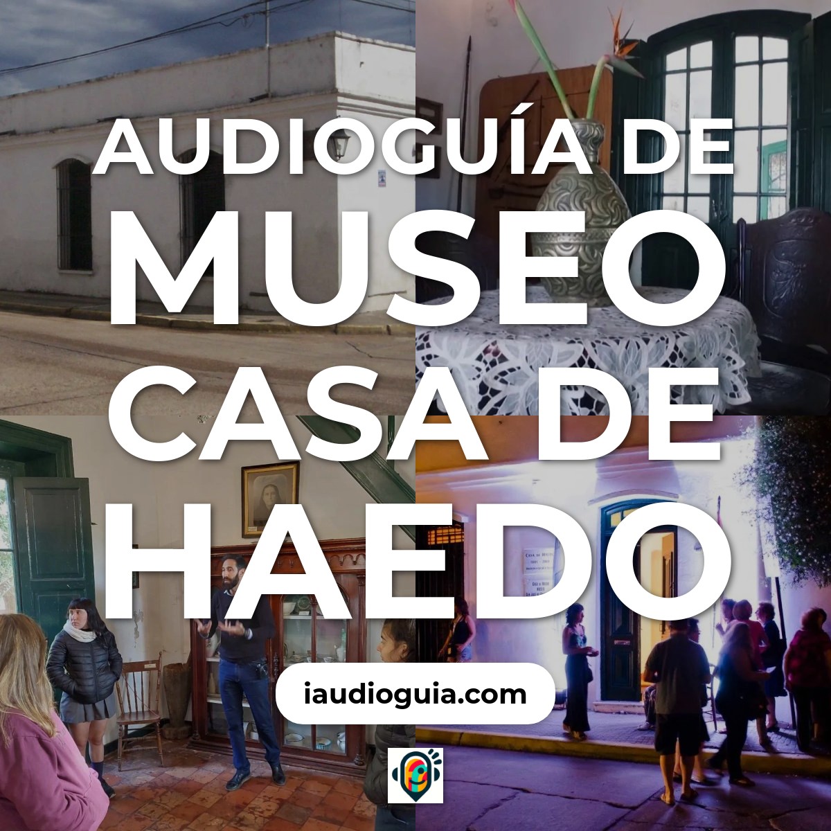 Audioguía de Museo Casa Haedo