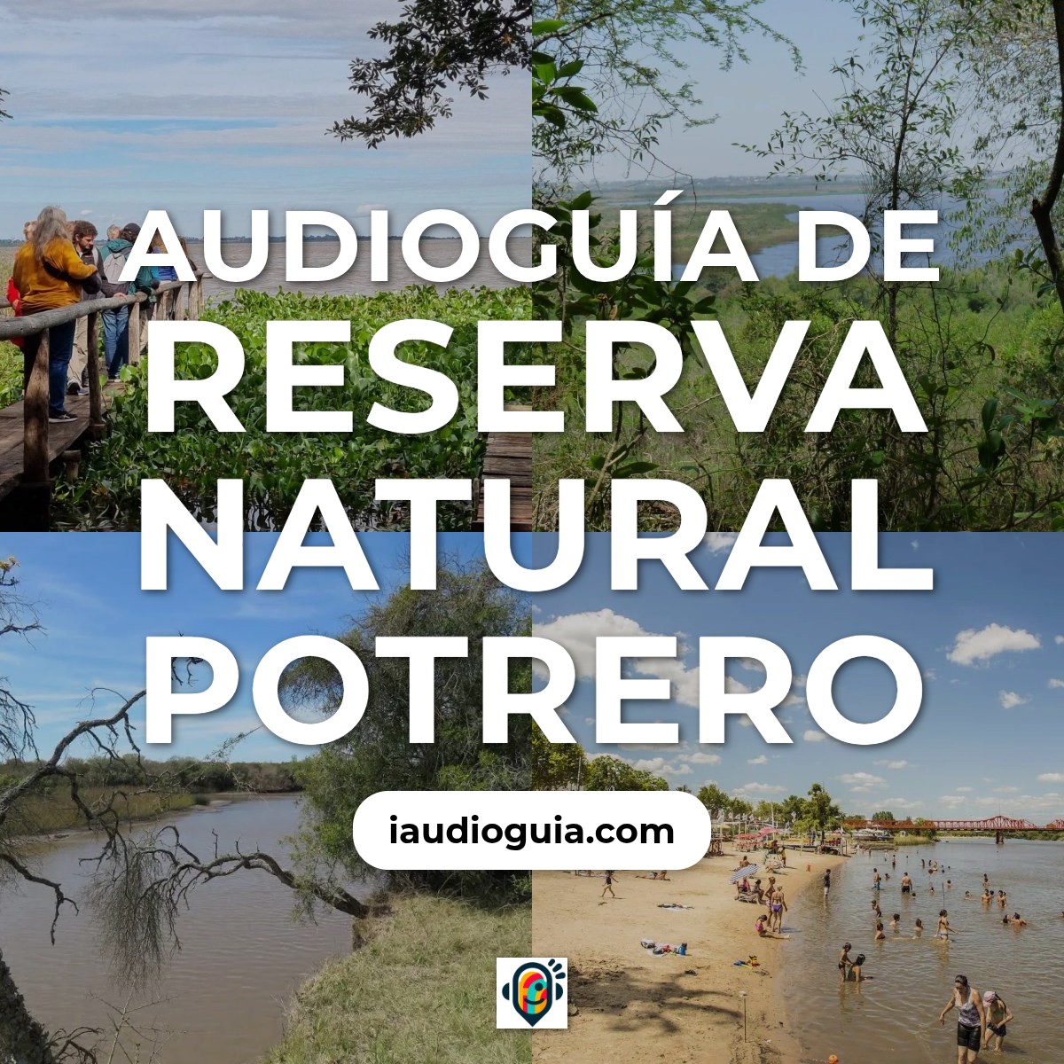 Audioguía de Reserva Natural Potrero