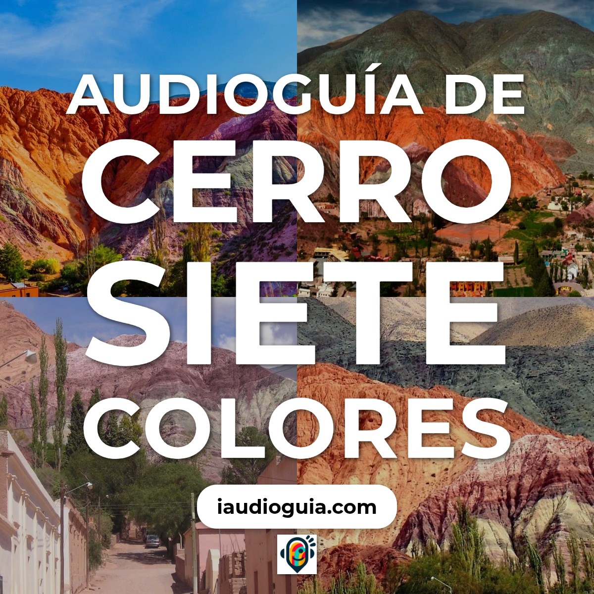 Audioguía de Cerro Siete Colores