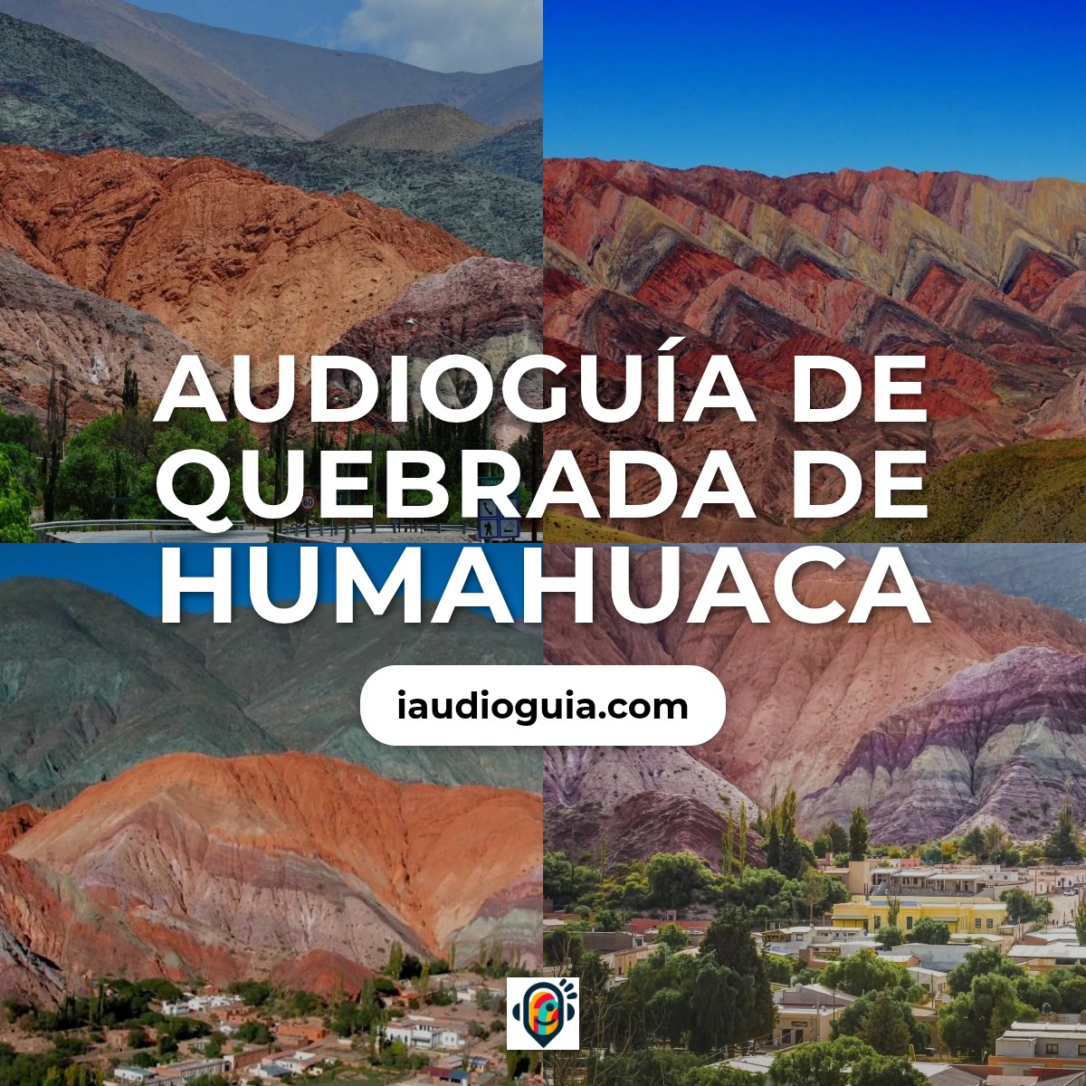 Audioguía de Quebrada Humahuaca
