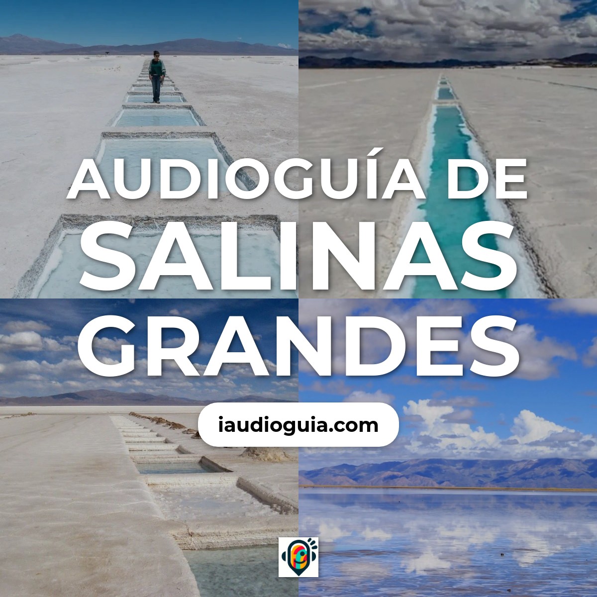 Audioguía de Salinas Grandes