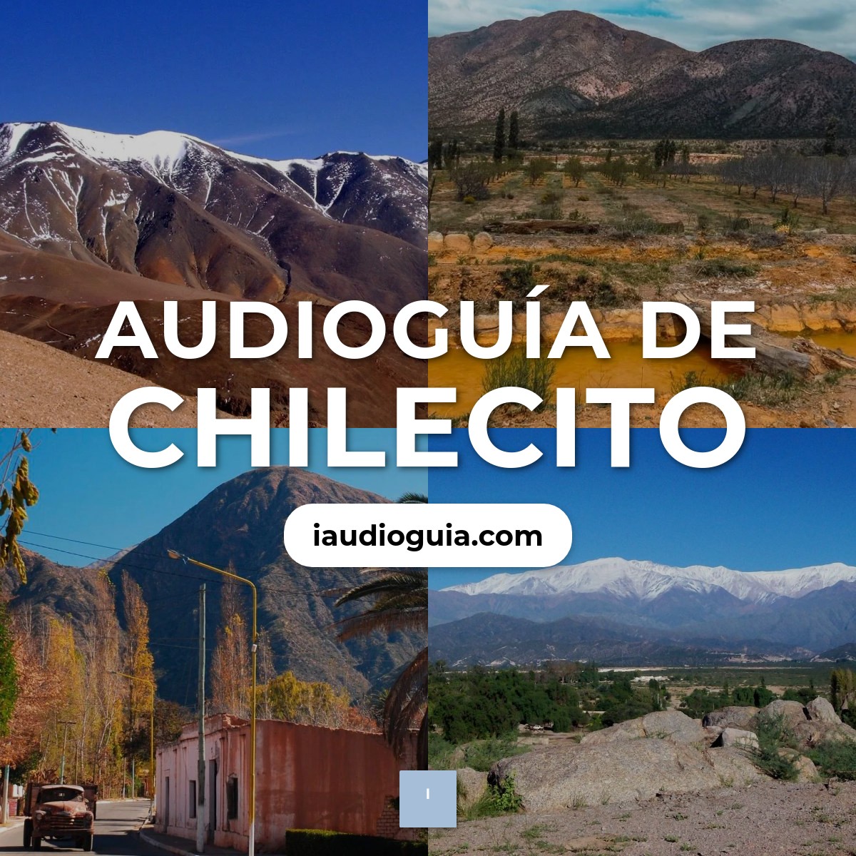 Audioguía de Chilecito