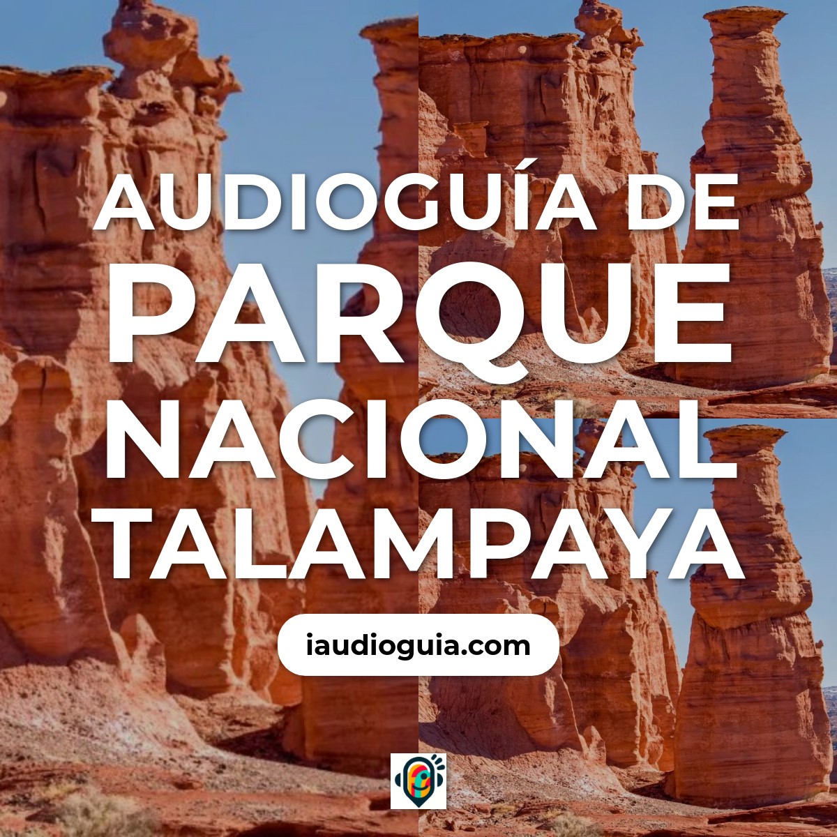 Audioguía de Parque Nacional Talampaya