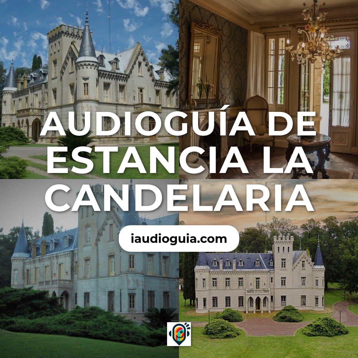 Audioguía de Estancia Candelaria