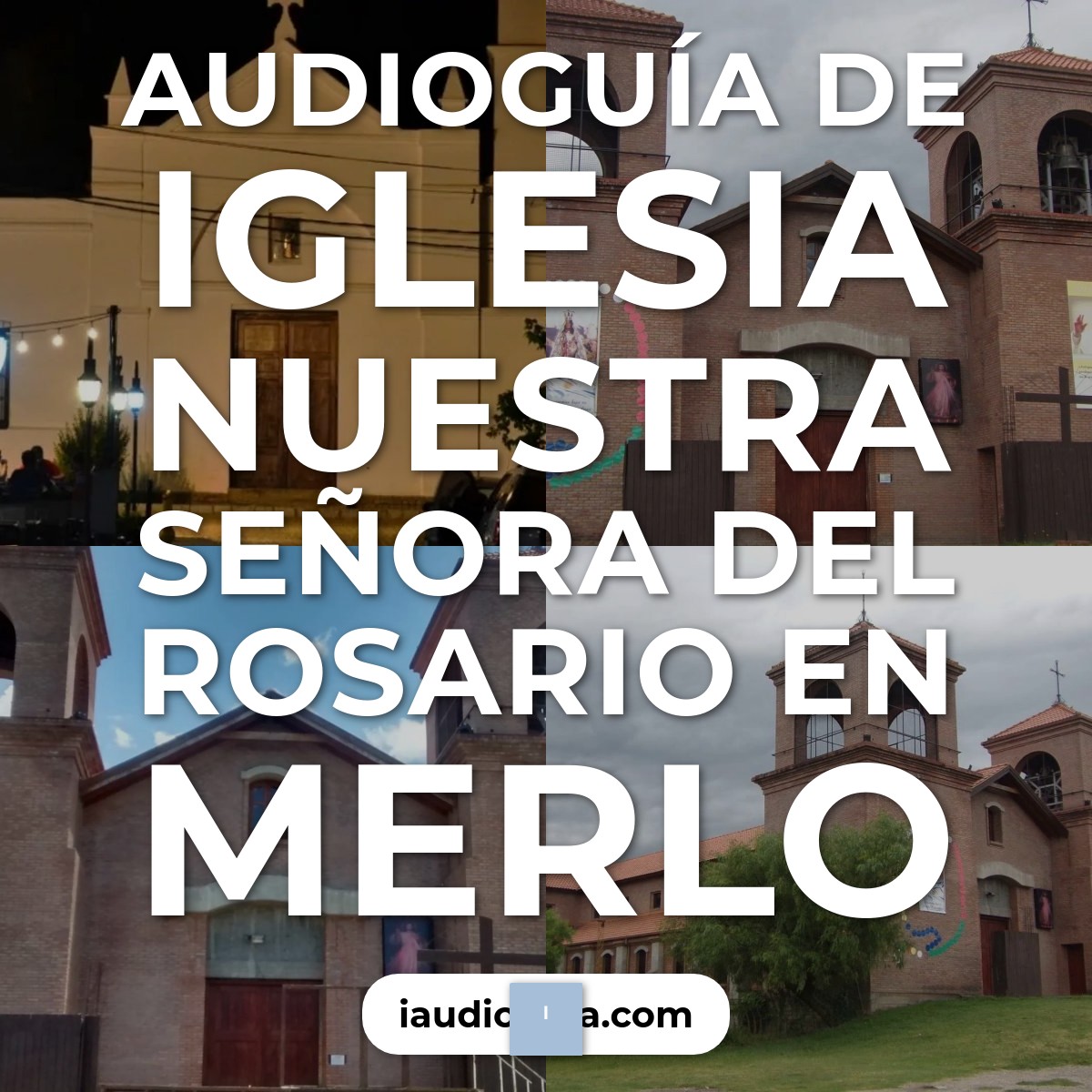 Audioguía de Iglesia Nuestra Senora Del Rosario
