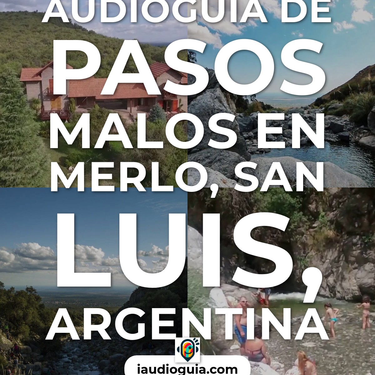 Audioguía de Pasos Malos
