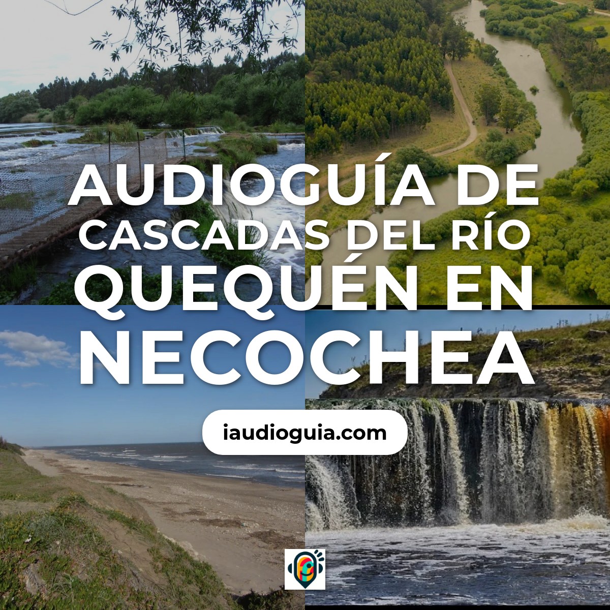 Audioguía de Cascadas Del Rio Quequen
