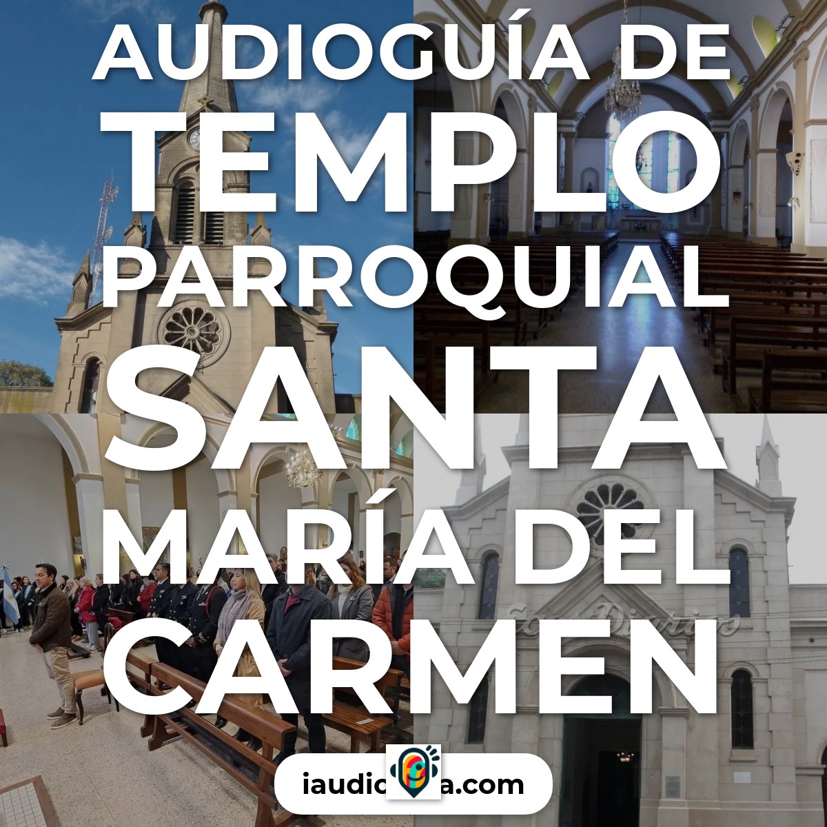 Audioguía de Templo Parroquial Santa Maria Del Carmen