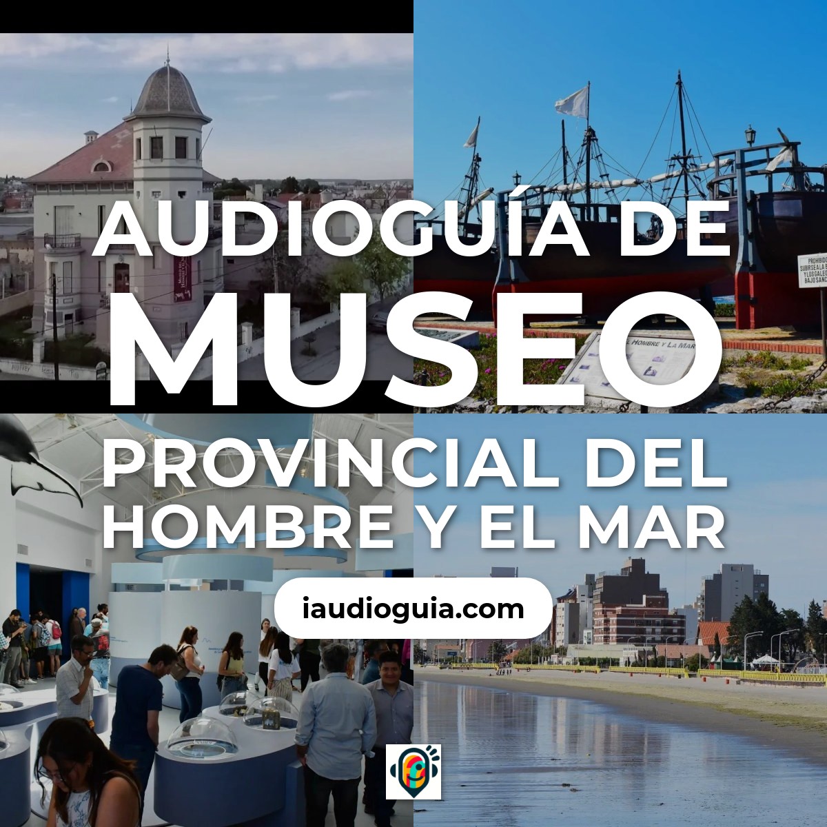 Audioguía de Museo Provincial Del Hombre Mar
