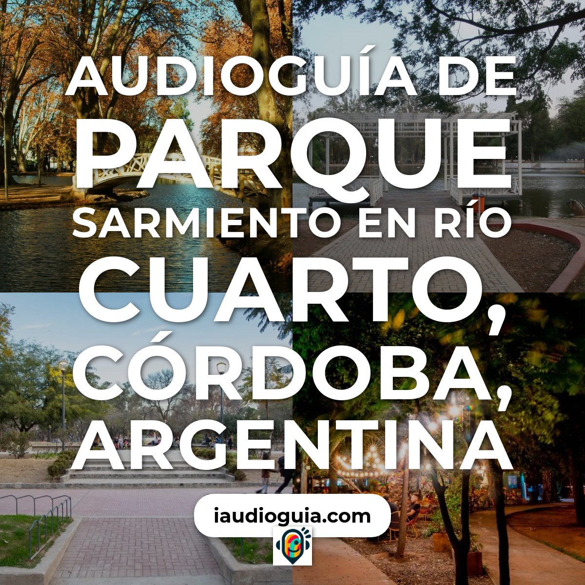 Audioguía de Parque Sarmiento