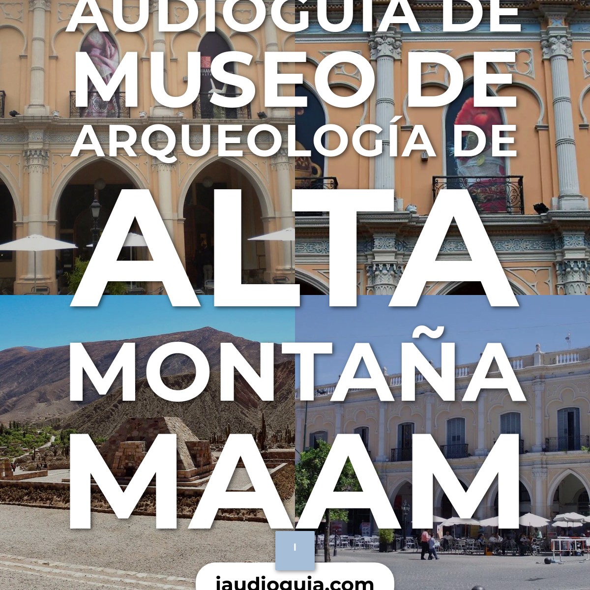 Audioguía de Museo Arqueologia Alta Montana Maam