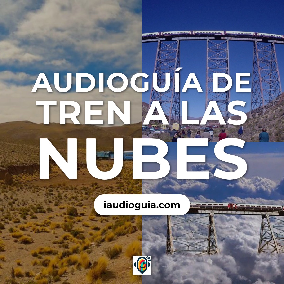 Audioguía de Tren A Nubes