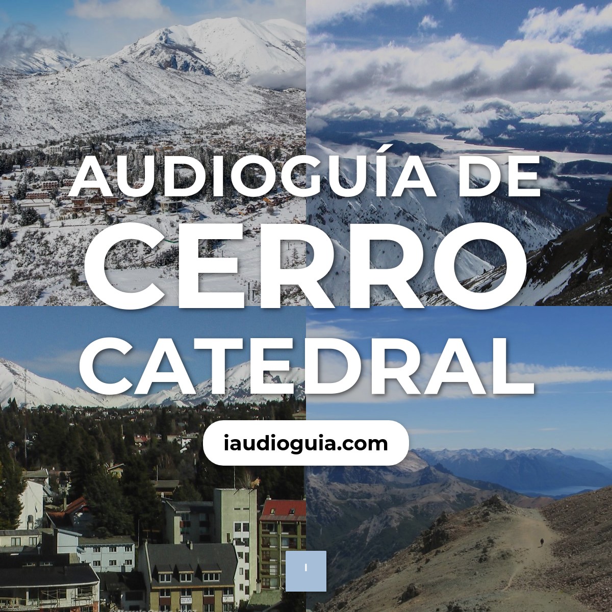 Audioguía de Cerro Catedral