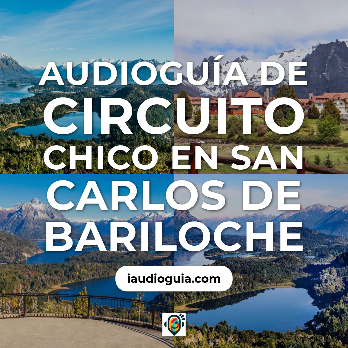 Audioguía de Circuito Chico