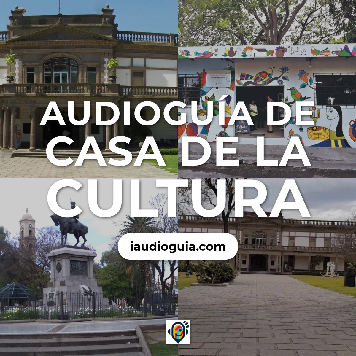Audioguía de Casa Cultura