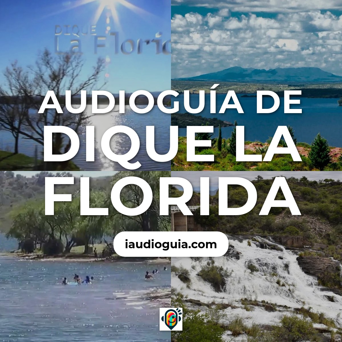 Audioguía de Dique Florida