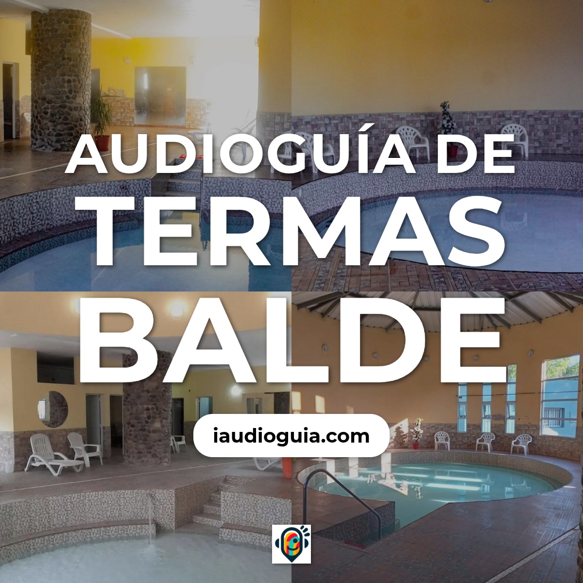 Audioguía de Termas Balde