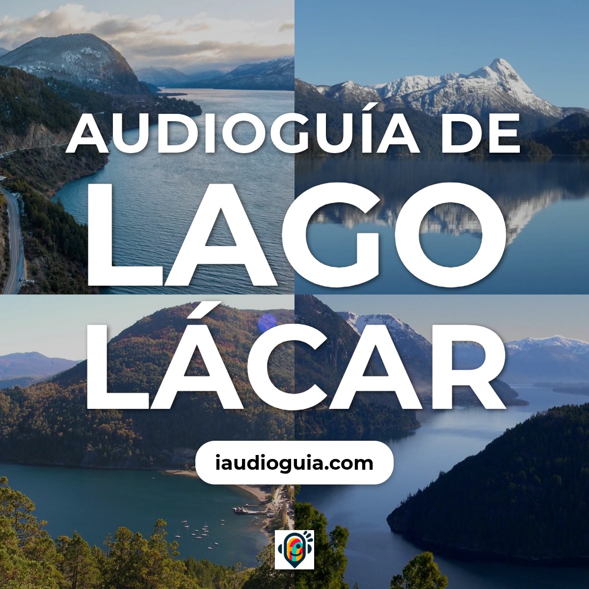 Audioguía de Lago Lacar