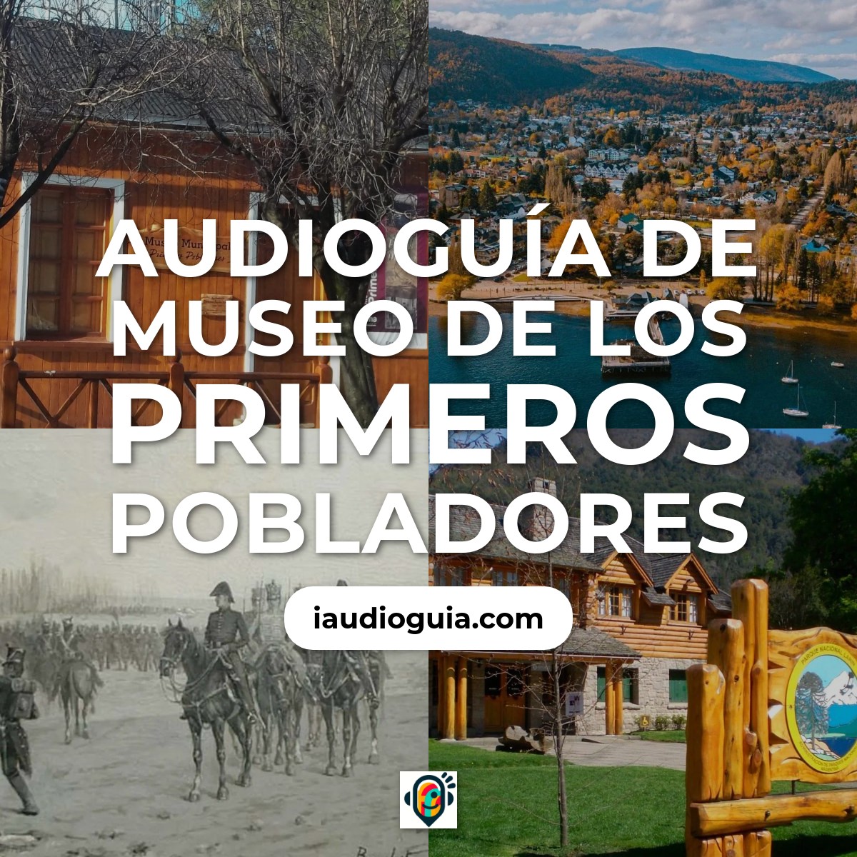 Audioguía de Museo Primeros Pobladores
