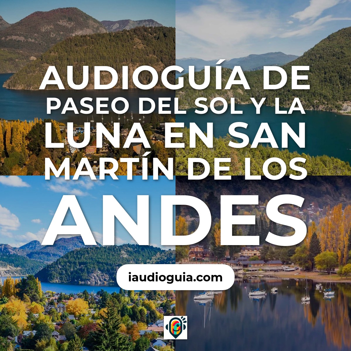 Paseo del Sol y la Luna en San Martín de los Andes