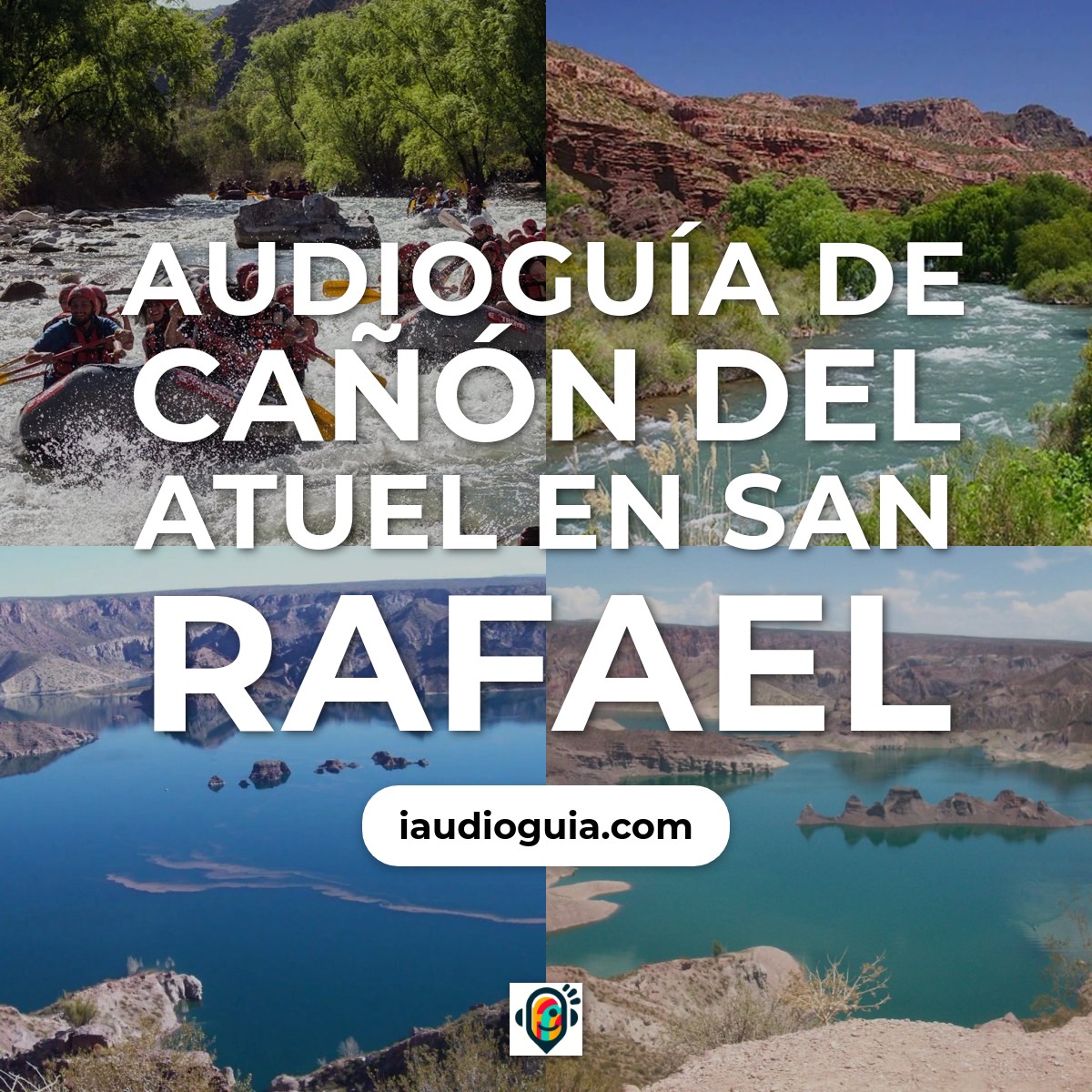 Audioguía de Canon Del Atuel