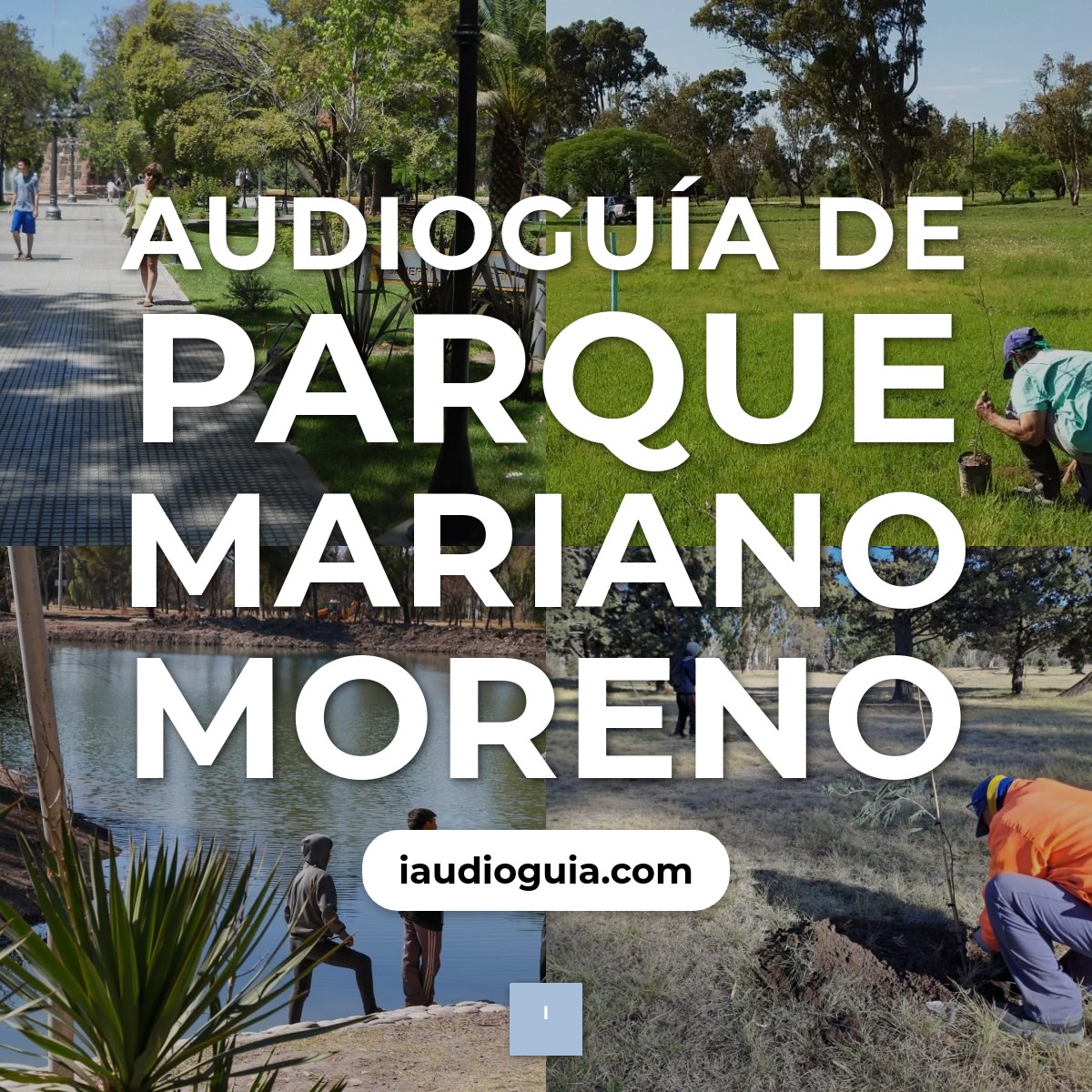 Audioguía de Parque Mariano Moreno