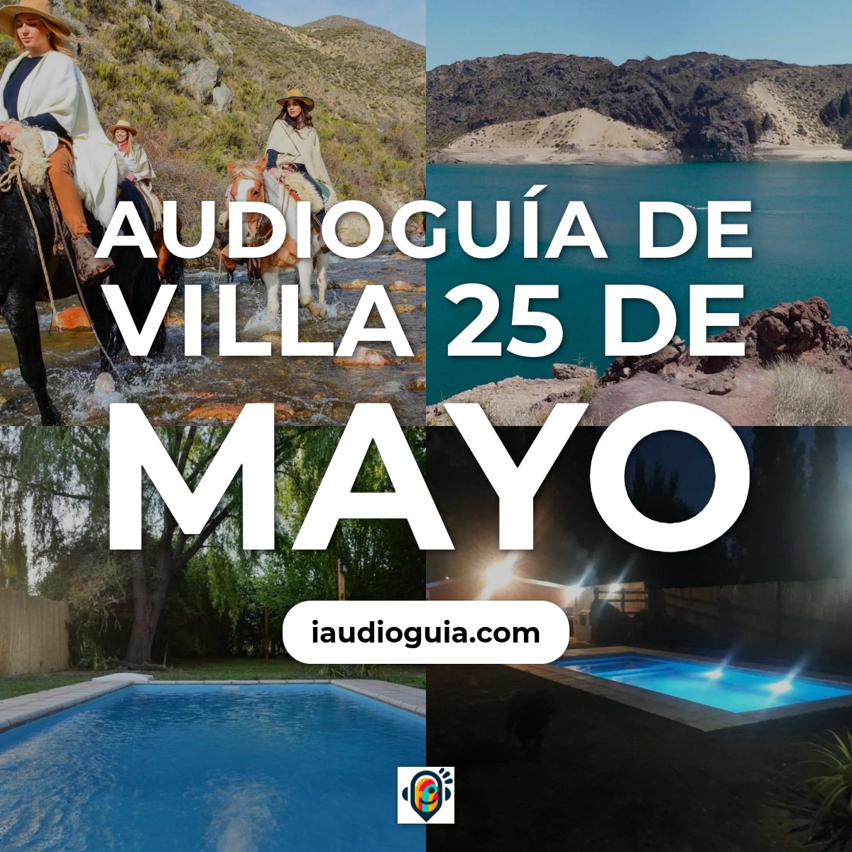 Audioguía de Villa 25 Mayo