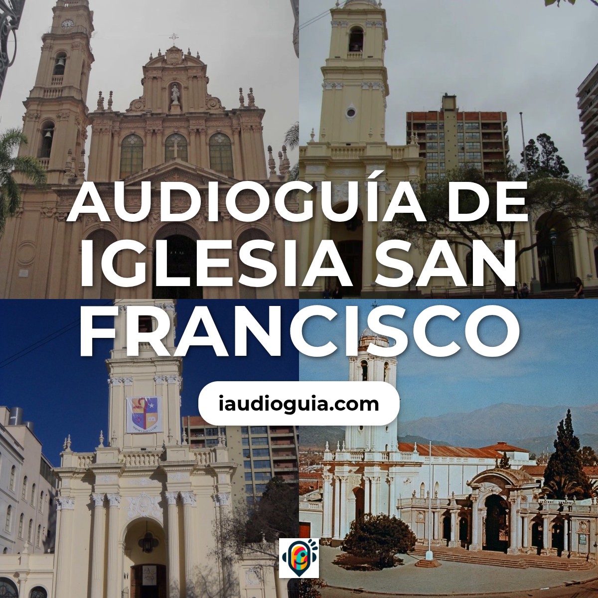 Audioguía de Iglesia San Francisco