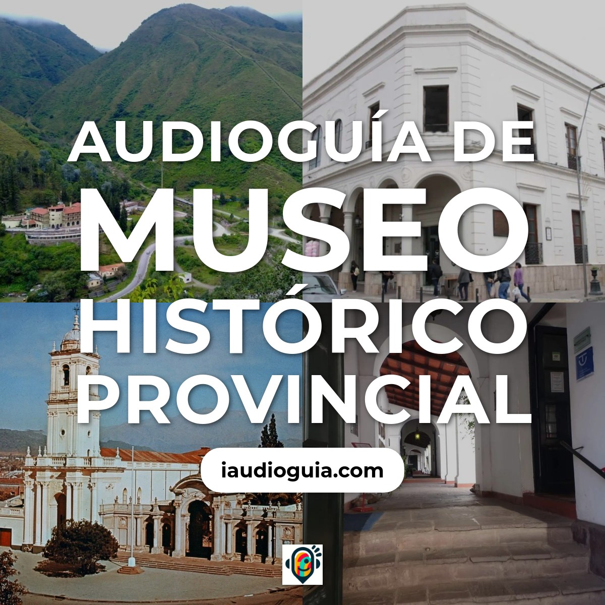 Audioguía de Museo Historico Provincial