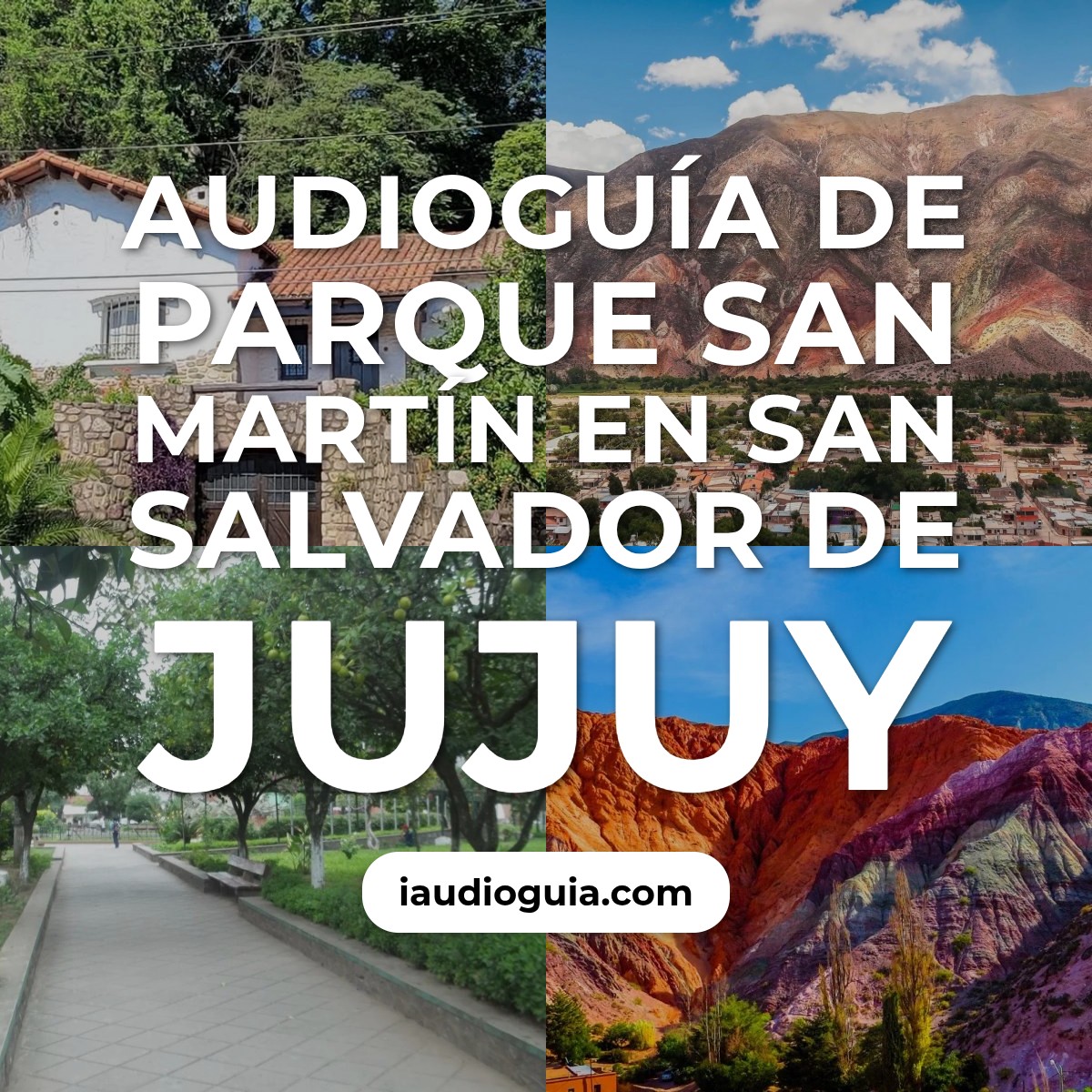 Audioguía de Parque San Martin