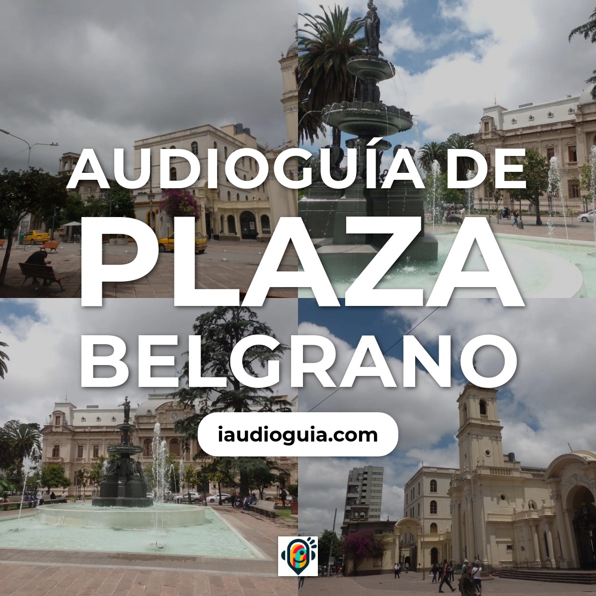 Audioguía de Plaza Belgrano