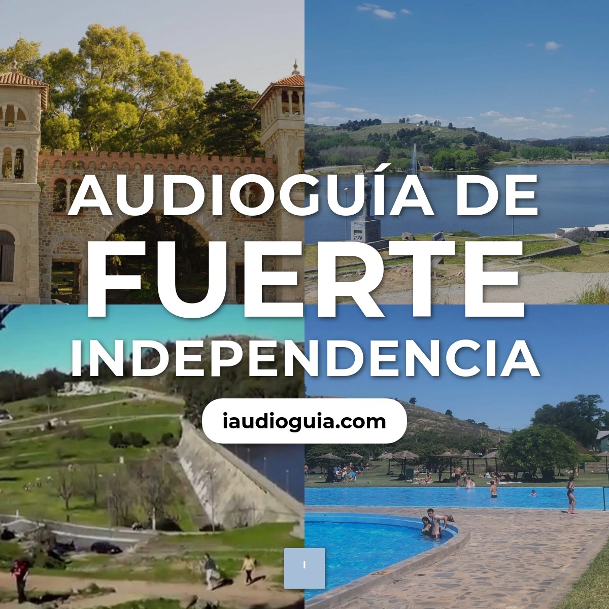 Audioguía de Fuerte Independencia