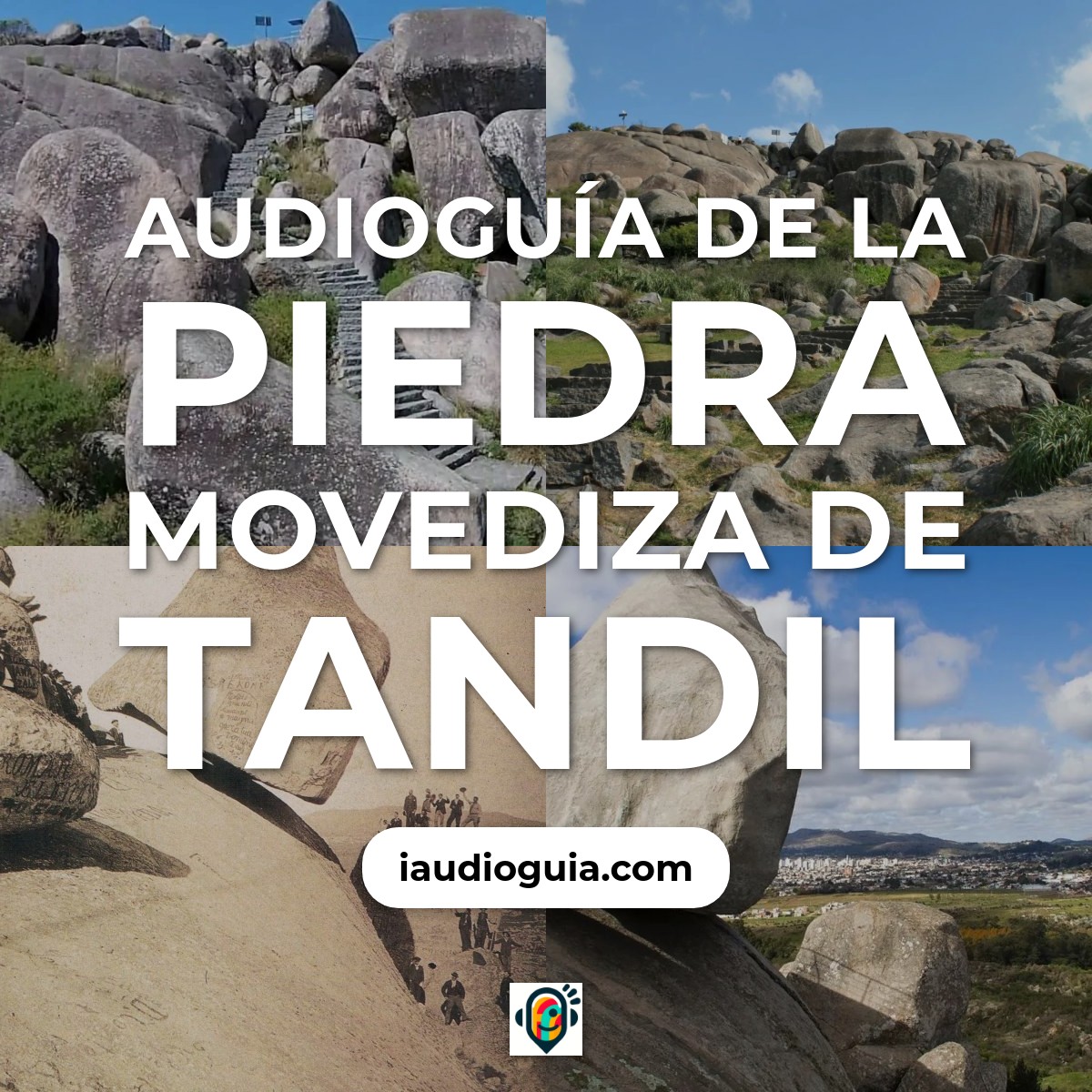 Audioguía de Piedra Movediza