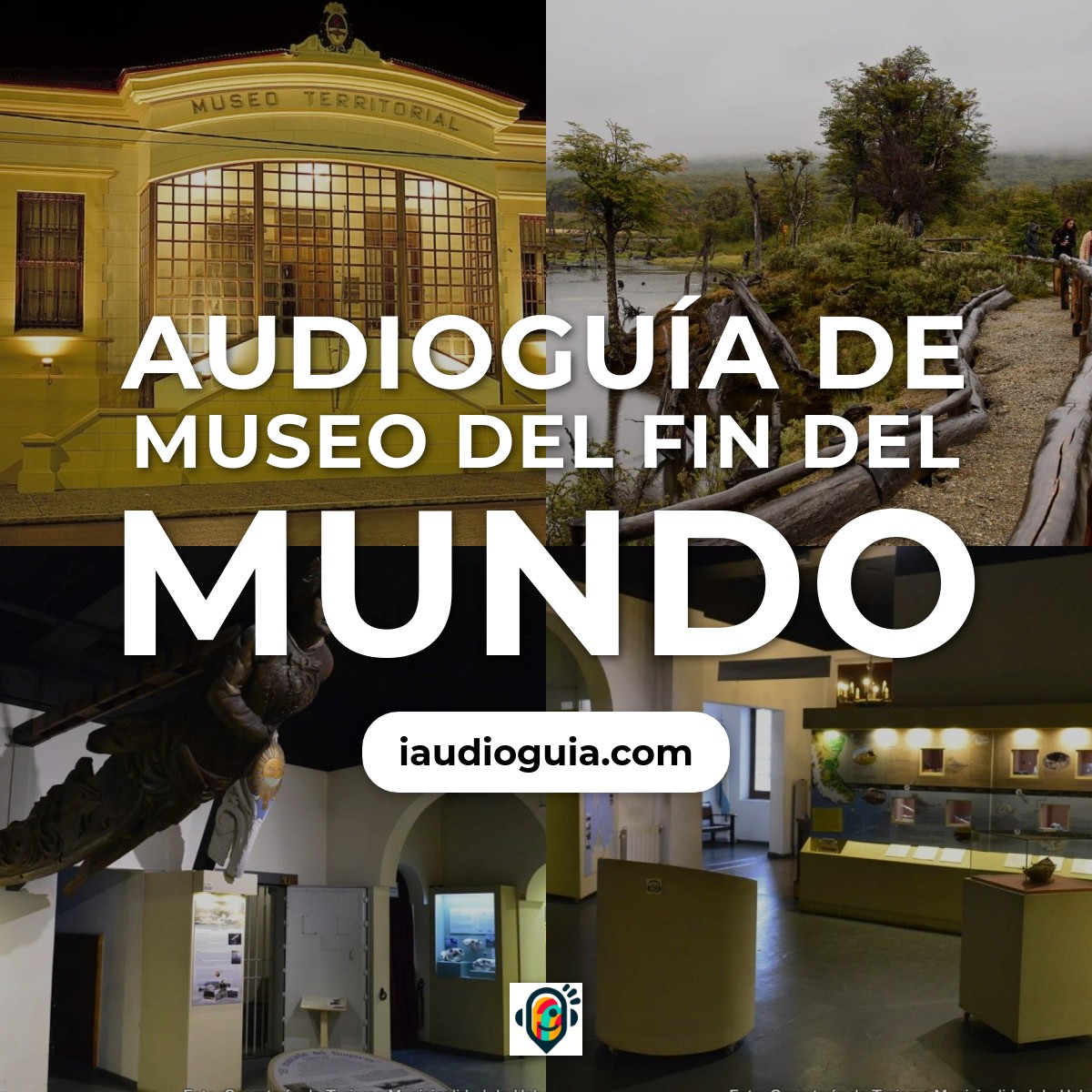 Audioguía de Museo Del Fin Del Mundo